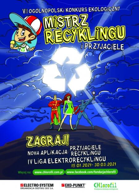 VII Ogólnopolski Konkurs Edukacji Ekologicznej dla dzieci - Mistrz Recyklingu i Przyjaciele 2021