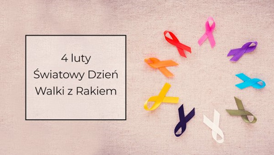 Międzynarodowy Dzień Walki z Rakiem 4 lutego 2023r.