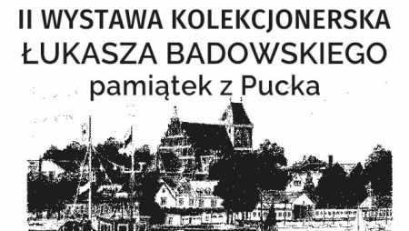 Wystawa kolekcjonerska Łukasza Badowskiego